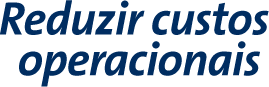 Reduzir custos operacionais
